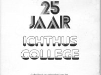 25 jaar Ichthus College